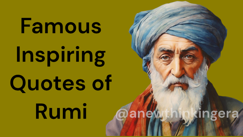 Famous Rumi Quotes