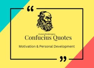 51 Amazing Confucius Quotes to Overcome Modern Life Problems 10 COnfucius Quotes