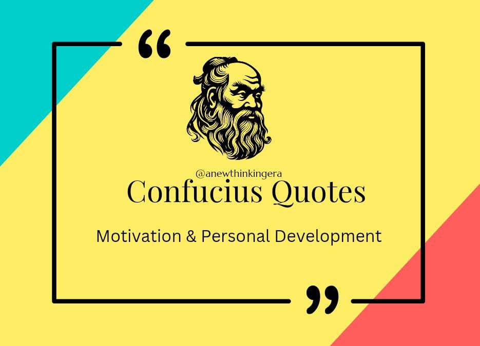 COnfucius Quotes