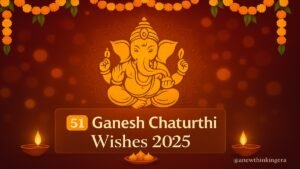 51 Ganesh Chaturthi Wishes 2025: Devotional, Family & Success Messages to Share 14 Lord Ganesha with diyas and marigold garlands β 51 Ganesh Chaturthi Wishes 2025 feature image.