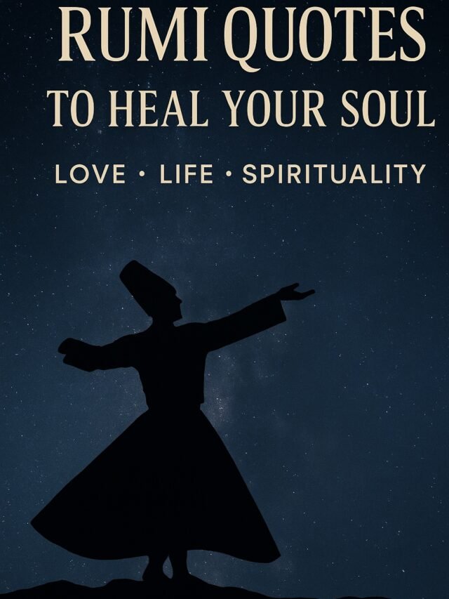 Rumi Love Quotes To Inspire Your Life