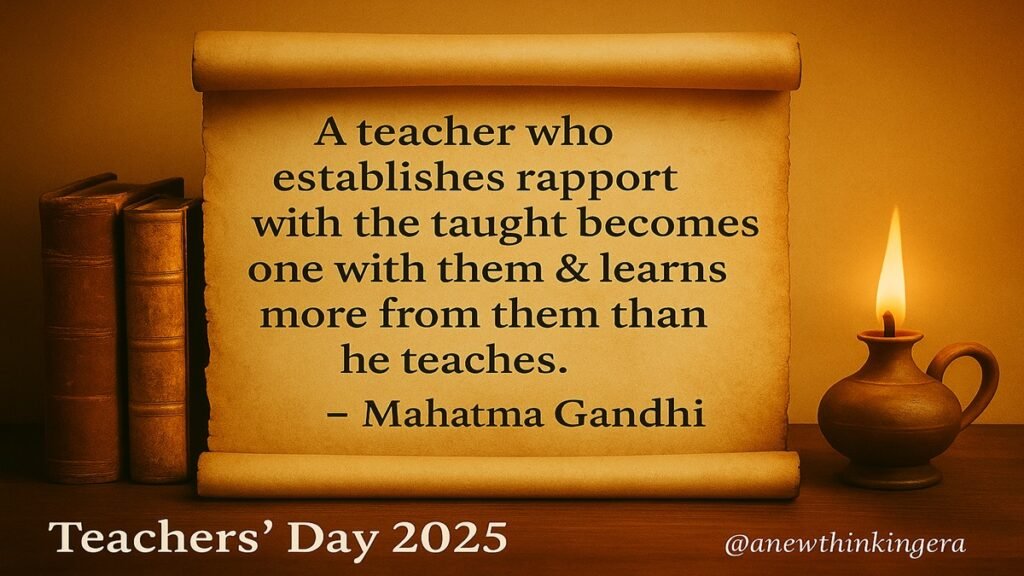 “Mahatma Gandhi Teachers’ Day 2025 quote card – teachers inspire and learn from students”
