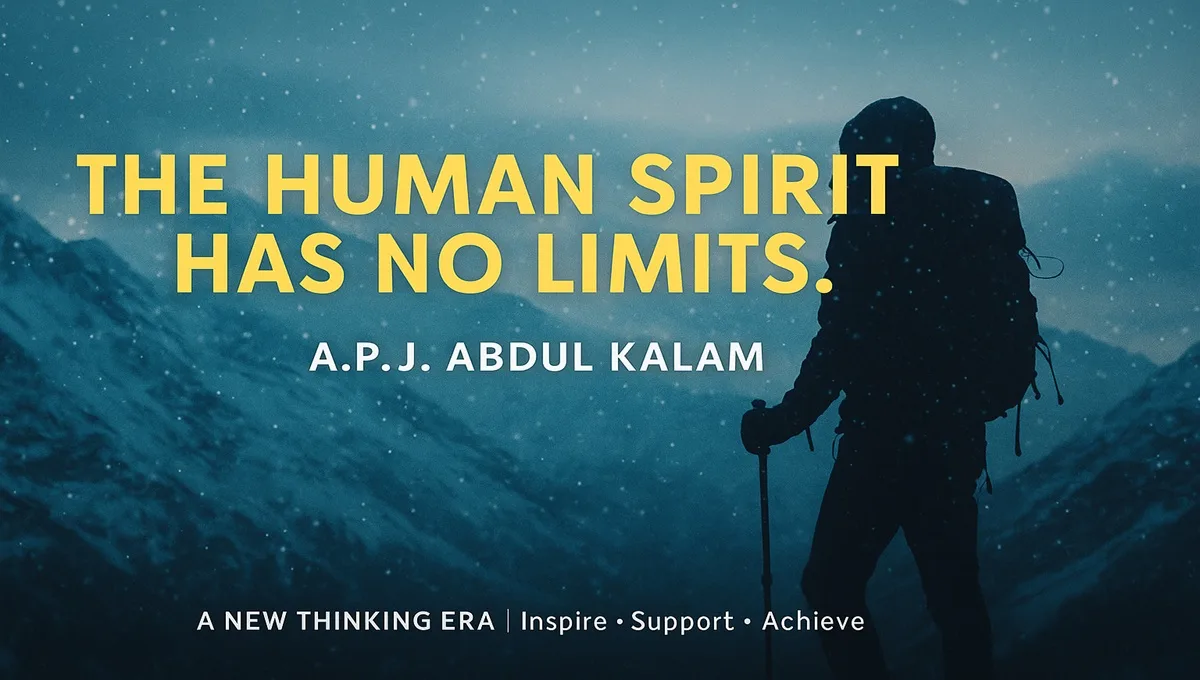 APJ Abdul Kalam quote on human spirit with snowy mountaineer background